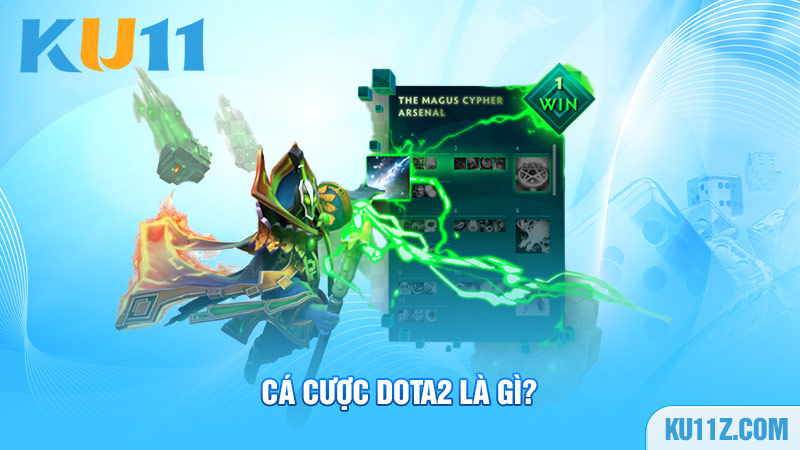 Cá cược Dota2 là gì