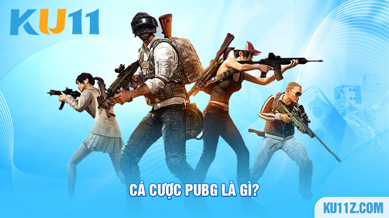 Cá cược PUBG là gì